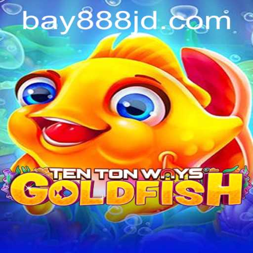 Explore TenTonWaysGoldfish: A Dive Into Gameplay and Strategy